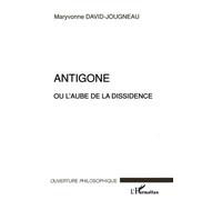 Antigone ou l'aube de la dissidence – L'Harmattan
