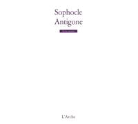 Antigone - Sophocle - Arche - broché - Théâtre