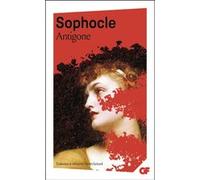 Sophocle – Antigone – Traduction Robert Pignarre, édité par Charles Guittard – Flammarion – broché