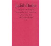 Antigones Verlangen: Verwandtschaft zwischen Leben und Tod Butler, Judith (Auteur)