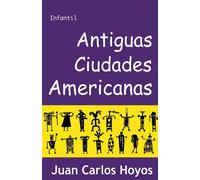 Antiguas Ciudades Americanas