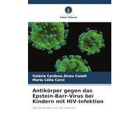 Antikörper gegen das Epstein-Barr-Virus bei Kindern mit HIV-Infektion