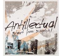 Antillectual - Start from Scratch [Import]