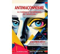 Antimaçonnisme: La fabrique numérique du soupçon