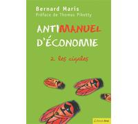 Antimanuel d'économie 2 Tome 2 les cigales - Bernard Maris - Bréal - broché - Scolaire / Universitaire