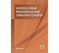 Antimicrobial Resistance And Infection Control