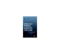 Antimicrobial Resistance In Veterinary Medicine And Public Health