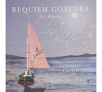Antiphon Choir en Orchestra - Requiem Concert for Claire [Import]