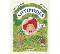 Antipodes B. David (Auteur), Eric Lambé (Dessinateur)