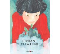 Antipodes Suisse L'enfant Et La Lune