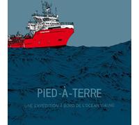 Antipodes Suisse Pied à Terre : Une Expédition à Bord De L'Ocean Viking