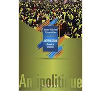 Antipolitique - Demain la synarchie