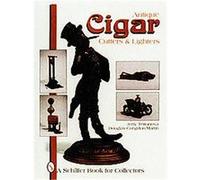 Antique Cigar Cutters & Lighters, Schiffer Book for Collectors Series Douglas Congdon-Martin, Jerry Terranova (Auteur)