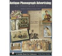 Antique Phonograph Advertising: An Illustrated History
