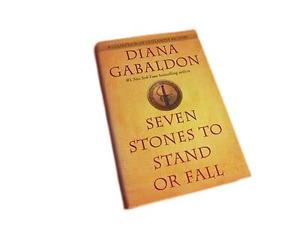 Antique Rare Seven Stones to Stand or Fall by Diana Gabaldon (2017) Outlander Fiction ~ 1st [Hardcover] Unknown