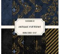 Antique Scrapbook Paper - Dark Blue and Black Themed, 8 x 8": Vintage Gold Color Patterns, Double Sided, Decorative Craft Paper for a Variety of Papercraft Projects