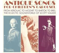 Antique Songs For Children's Carousel - From Kerouac To Mozart To Bartok - Cd Album