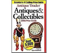 Antique Trader Antiques And Collectibles Price Guide