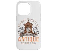 Antiques Collecting Antique Clock for Antique Collector Coque pour iPhone 14 Pro Max