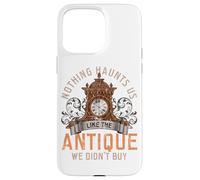 Antiques Collecting Antique Clock for Antique Collector Coque pour iPhone 15 Pro Max