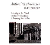 Antiquités Africaines N° 46-48/2010-2012