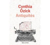 Antiquités Cynthia Ozick (Auteur)