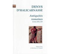 Antiquités romaines. Tome 2 (livres 3 et 4). Livres 3 et 4 - Denys D'Halicarnasse - Paleo Eds - broché - Essai