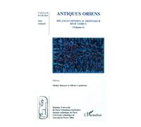 Antiquus oriens: Mélanges offerts au professeur René Lebrun Volume 1