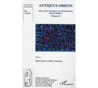 Antiquus oriens Olivier Casabonne (Auteur), Michel Mazoyer (Auteur)