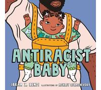 Ibram X. Kendi Antiracist Baby Picture Book (Relié)