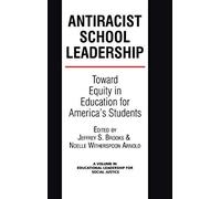 Antiracist School Leadership