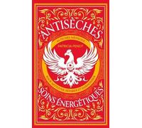 Antisèches Des Soins Énergétiques - 40 Fiches Méthode Pour Nettoyer, Réparer Et Harmoniser