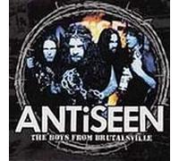Antiseen - The Boys from Brutalsville (UK Import)