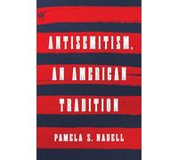 Antisemitism: An American Tradition