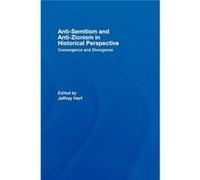 AntiSemitism and AntiZionism in Historical Perspective by Jeffrey Herf Jeffrey Herf (Auteur)