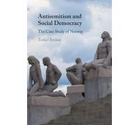 Antisemitism and Social Democracy: The Case Study of Norway