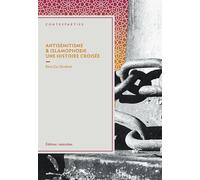 Antisémitisme et islamophobie. Une histoire croisée - Reza Zia-Ebrahimi - Amsterdam Eds - broché - Essai