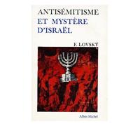 ANTISEMITISME ET MYSTERE D ISRAEL