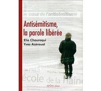Antisémitisme : La parole libérée G