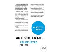 Antisémitisme : un meurtre intime - Brigitte Stora - Le Bord De L'eau Eds - broché - Essai