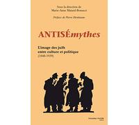 Antisémythes: L'image et la représentation des juifs