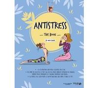Antistress the book by Mon cahier Floriane Limonnier (Auteur), Isabelle Delaleu (Auteur), Sophia Laurent (Auteur)