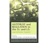 Antitrust And Regulation In The EU And US Francois Leveque (Auteur)
