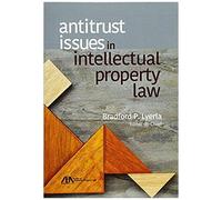Antitrust Issues In Intellectual Property Law