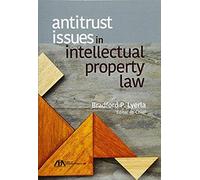 Antitrust Issues In Intellectual Property Law