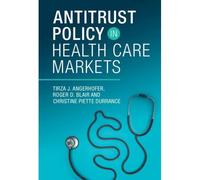 Antitrust Policy In Health Care Markets