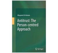 Antitrust: The Person-Centred Approach