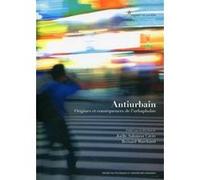 Antiurbain Joëlle Salomon Cavin (Auteur), Bernard Marchand (Auteur)