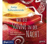 Antje Babendererde - Wie Die Sonne in der Nacht [Import]