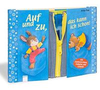 Antje Flad Auf und zu, das kann ich schon: Mit Klettverschluss, Knöpfen (Poche)
